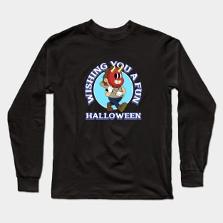 wishing you a fun halloween Long Sleeve T-Shirt